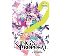 King's Proposal, Vol. 2 (light novel)