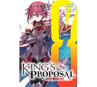 King's Proposal, Vol. 8 (light novel): The Apostle of the Rose