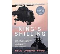 King's Shilling: Volume 2 (The British Military Quartet)