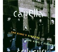 King's Singers the - Capella