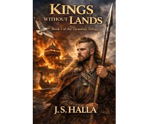 Kings Without Lands: A Viking-Era Epic of Exile, Loyalty, and Survival: 1 (The Tavastian Trilogy)