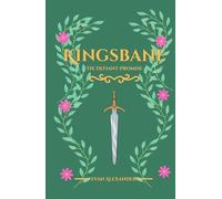 Kingsbane: The Defiant Promise
