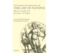 Kingsbury - Roman Foundations of the Law of Nations Alberico Gentili - N555z