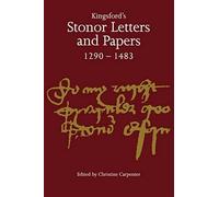 Kingsford's Stonor Letters & Papers: 1 (Camden Classic Reprints, Series Number 1)