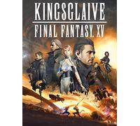 Kingsglaive: Final Fantasy XV