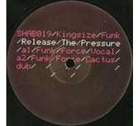 Kingsize Funk - Kingsize Funk - Release The Pressure - Shaboom