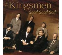 Kingsmen - Good Good God