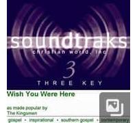 Kingsmen - Karaoke: Wish You Were Here