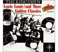 Kingsmen - Louie Louie & More Golden Clas [CASSETTE]