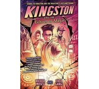 Kingston and the Echoes of Magic (Kingston, 2)
