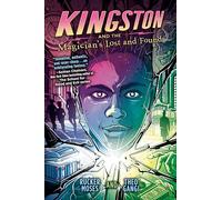 Kingston and the Magician's Lost and Found (Kingston, 1)