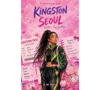 Kingston to Seoul: The Audition: 1 (Project Nova Trilogy)