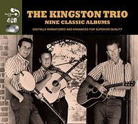 Kingston Trio - 9 Classic Albums [Audio CD] Kingston Trio