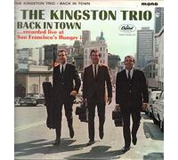 Kingston Trio - Back in Town...recorded live at San Francisco's Hungry i