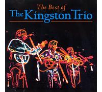 Kingston Trio - Best of the Kingston Trio