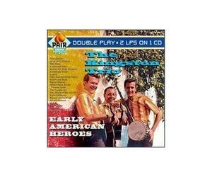 Kingston Trio - Early American Heroes