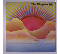 KINGSTON TRIO - looking for the sunshine