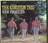 Kingston Trio - The Kingston Trio New Frontier Original Capitol Records Stereo release ST 1809 1960's Folk Pop Vinyl (1962)