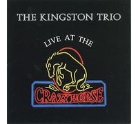 Kingston Trio, The - Live At The Crazy Horse