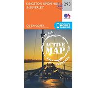 Kingston upon Hull & Beverley Map | Weatherproof | Cottingham & Hessle | Ordnance Survey | OS Explorer Active Map 293 | England | Walks | Hiking | Maps | Adventure