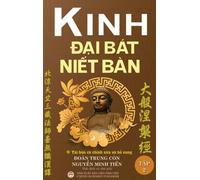Kinh Đại Bat Niết Ban - Tập 2 (Tai bản năm 2020) : Từ quyển 21 đến quyển 42