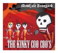 Kinkky Coocoo S, the - Montjuich Boneyard