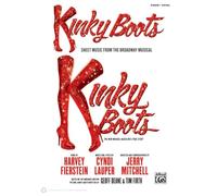 Kinky Boots -- Sheet Music from the Broadway Musical: Piano/Vocal/Guitar