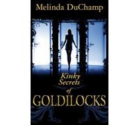 Kinky Secrets of Goldilocks (Kinky Secrets of Jezebel)