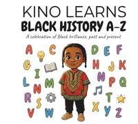 Kino Learns Black History A-Z (Kino Learns™ Series)