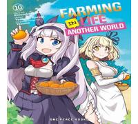 Kinosuke Naito Farming Life in Another World Volume 10 Paperback Book Kinosuke Naito Multicolor