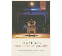Kinshasa: Tales of the Invisible City – Brill