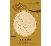 Kinship: Belonging in a World of Relations, Vol. 2 - Place (Kinship, 2)