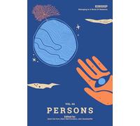 Kinship: Belonging in a World of Relations, Vol. 4 - Persons (Kinship, 4)