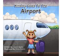 Kinsley Goes to the Airport
