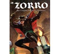 Kinstler, Everett Raymond - Zorro: The Complete Dell Pre-Code Comics: The Complete Dell Pre-Code Comics Adventures