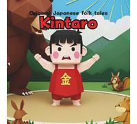 Kintaro: Origami Japanese folk tales