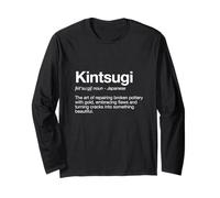Kintsugi Definition Dictionary-Style Typography Long Sleeve T-Shirt