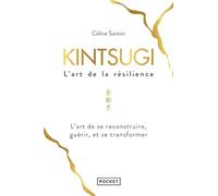 Kintsugi, L'Art de la Résilience (Evol - Dev'T Personnel)