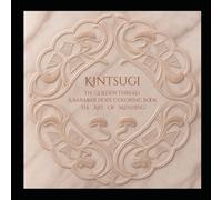 Kintsugi The Golden Thread: A Barabar Hope Coloring Journey (The Willow World)