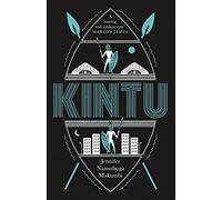 Kintu: From the winner of the Jhalak Prize, 2021