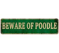 KIOZIY Beware of Poodle Dog Metal Tin Sign Yard Outdoor Warning Fence Sign 4" x 16"