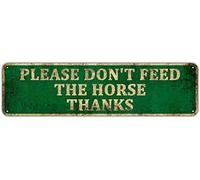 KIOZIY Please Don't Feed The Horse Thanks - 4" x 16" Aluminum Metal No Feeding Horse Sign