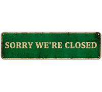 KIOZIY Sorry We're Closed Metal Tin Sign, Business Retail Store Home Large Restaurant Bar Office Hotel (4" x 16")