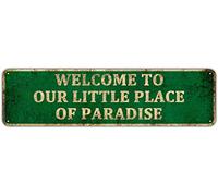 KIOZIY Welcome to Our Little Piece of Paradise 4" x 16" Tin Retro Look Decoration Art Sign for Home Swimming Pool River Beach Farmhouse Garden Outdoor Funny Wall Decor