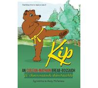 Kip An Cuilean-Mathain Breab Bogsaidh: A' Choinneamh Shonraichte: A' Choinneamh Shònraichte (Kip The Kickboxing Bear Cub)