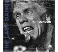 KIP LONDON - THE LAST DANCE