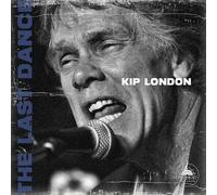 KIP LONDON - THE LAST DANCE