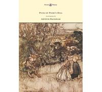 Puck of Pook's Hill - Illustrated by Arthur Rackham by - Paperback NEW Rudyard