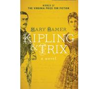 Kipling & Trix: A Novel