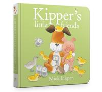 Kipper's Little Friends Board Book: (Kipper)
